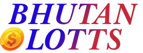 bhutan jackpot gold|Live Result in BHUTAN LOTTS .